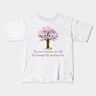 Friendship is like a tree. Kids T-Shirt